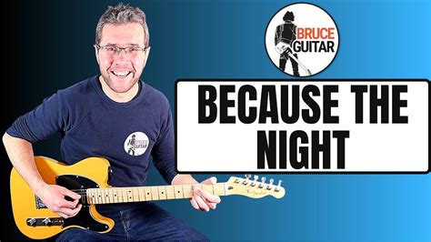 Bruce Springsteen - Because The Night guitar lesson - YouTube