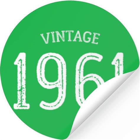 Vintage 1961 Men Women 61 Year Old Retro 61Th Birt Stickers sold by Gordon Anderson | SKU ...