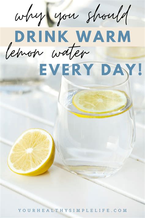 Why I Love Drinking Warm Lemon Water + The Benefits!