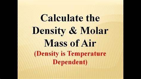 Molar Mass & Density of Air Calculation - YouTube