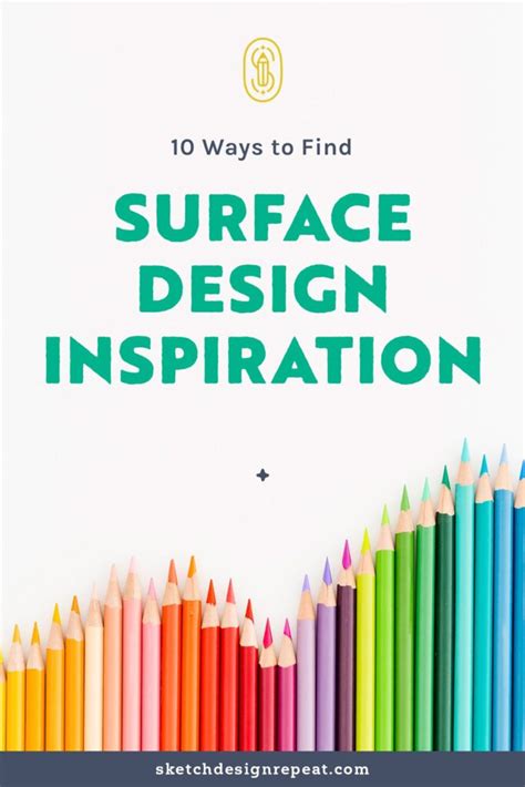 10 Ways to Find Surface Design Inspiration - Sketch Design Repeat