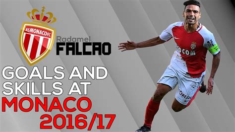 RADAMEL FALCAO Skills and goals Monaco 2016/17 | HD - YouTube