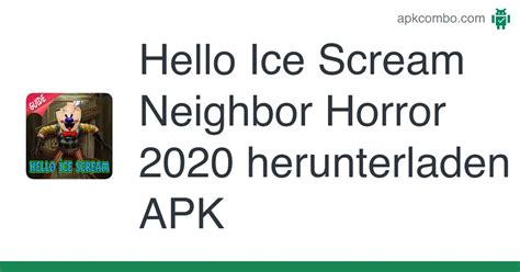 Hello Ice Scream Neighbor Horror 2020 APK (Android Game) - Kostenloser Download