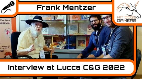 Lucca Comics and Games 2022: Interview with Frank Mentzer - YouTube