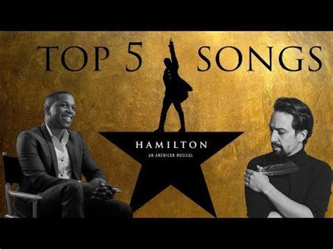 Top 5 Hamilton Songs. I ranked the 5 best songs and I wanna know what you think! : hamiltonmusical