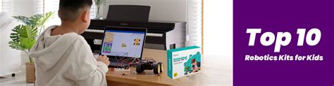 Top 10 Robotics Kits for Kids