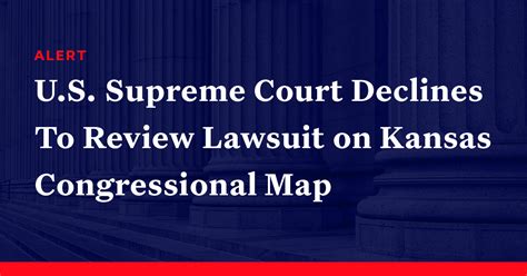 U.S. Supreme Court Declines To Review Lawsuit on Kansas Congressional ...