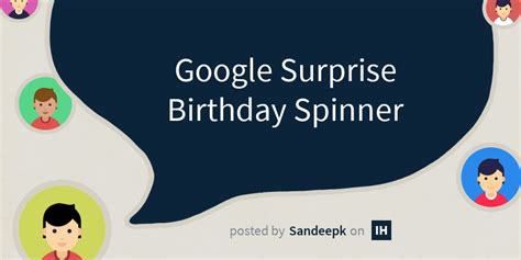 Google Surprise Birthday Spinner