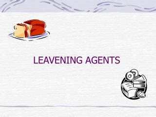 PPT - Leavening Agents PowerPoint Presentation - ID:704112