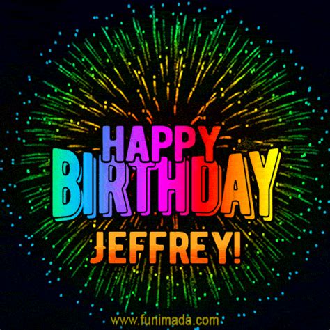 New Bursting with Colors Happy Birthday Jeffrey GIF and Video with Music | Funimada.com