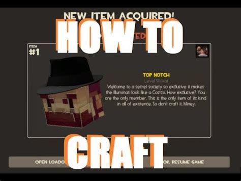 Tf2: HOW TO CRAFT THE TOP NOTCH!! - YouTube