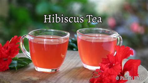 Hibiscus Tea Recipe | Refreshing Hibiscus Tea & its Benefits - Pallavi Bhat