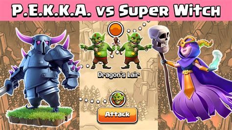 PEKKA Vs Super Witch Goblin Maps Challenge | Super Witch Vs Goblin Maps ...