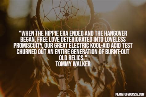 108 Hippie Quotes about Love, Peace, and the Counterculture’s Dangers