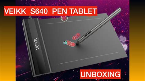 VEIKK S640 PEN TABLET UNBOXING - YouTube