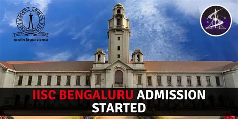 IISc Bengaluru Admission Started