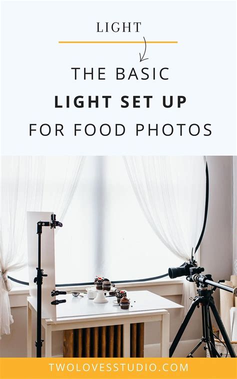 The Basic Light Setup For Food Photography - Two Loves Studio in 2021 ...