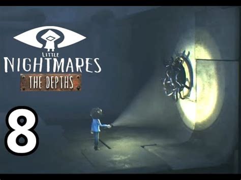 THE DEPTHS - Ep.8 [Little Nightmares DLC] - YouTube