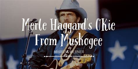 Merle Haggard's OKie From Muskogee