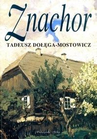 Znachor by Tadeusz Dołęga-Mostowicz | Goodreads