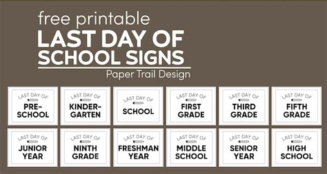 7 Free Printable Last Day of School Signs For All Grades - Paper Trail Design