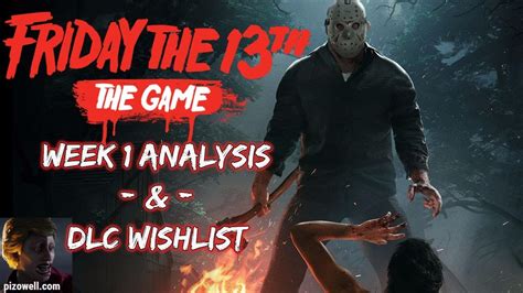 FRIDAY THE 13TH: THE GAME - Week 1 Analysis & DLC Wishlist - YouTube