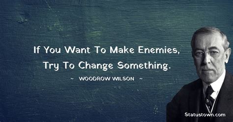 30+ Best Woodrow Wilson Quotes in February 2024