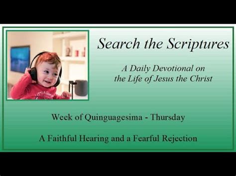 Week of Quinquagesima Thursday - "A Faithful Hearing and a Fearful Rejection" - 1 Samuel 25:12 ...