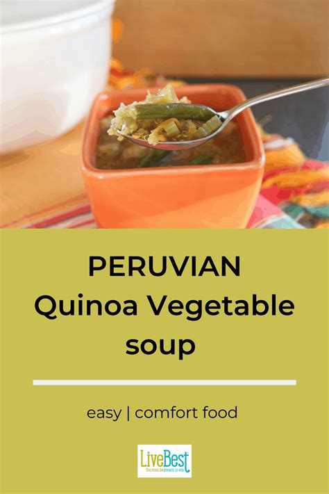 How to make Peruvian Quinoa Vegetable Soup | LiveBest