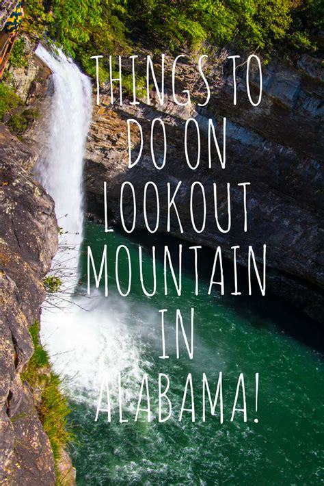 Things to do on Lookout Mountain in Alabama - Myles To Travel