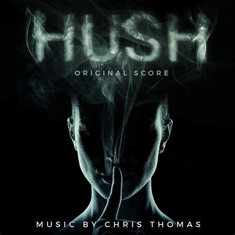 ᐉ Hush (Original Score) MP3 320kbps & FLAC | Best Dj Chart