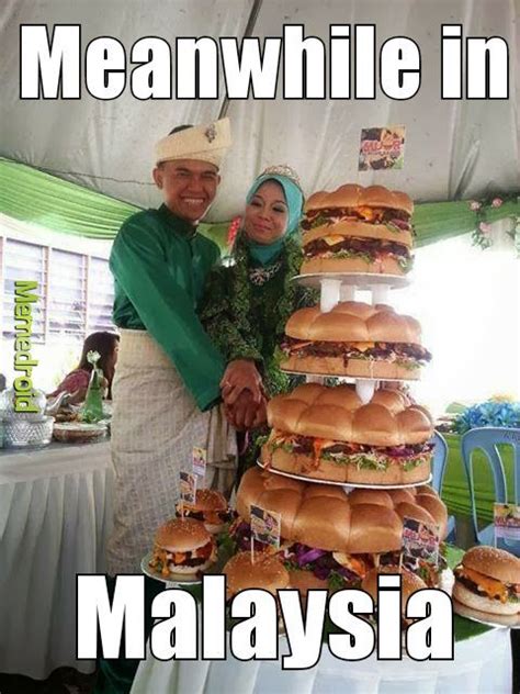 Meanwhile in Malaysia - Meme by nurulhazwani97 :) Memedroid