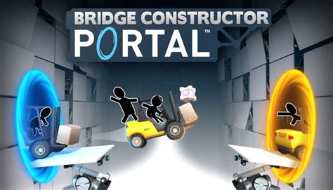 Valve announces the return of Portal… via Bridge Constructor | Ars Technica