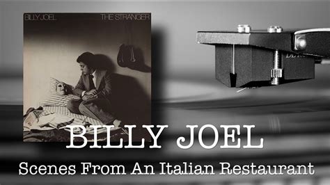 BILLY JOEL - Scenes From An Italian Restaurant - 1977 Vinyl LP - YouTube