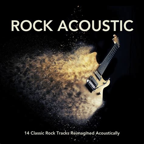 ‎Rock Acoustic: 14 Classic Rock Tracks Reimagined Acoustically by Various Artists on Apple Music