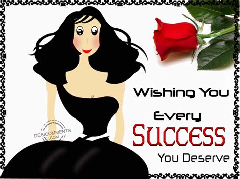 Wishing You Every Success You Deserve - DesiComments.com