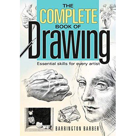 Complete Book of Drawing : Essential Skills for Every Artist (Paperback ...