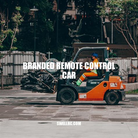 Branded Remote Control Cars: Choosing the Best Model for Your Needs