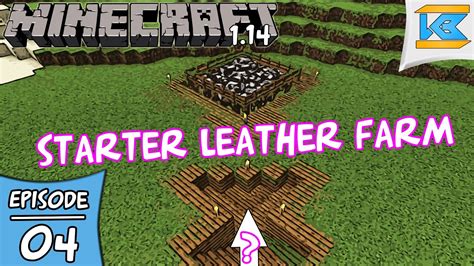 Starter Leather Farm - Minecraft 1.14 [Ep.4] - YouTube