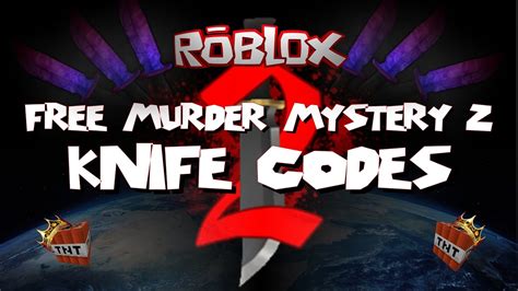 Murder Mystery 2 Knife Codes 2021 / Twitter Codes For Murder Mystery 2 : Roblox Murder Mystery ...