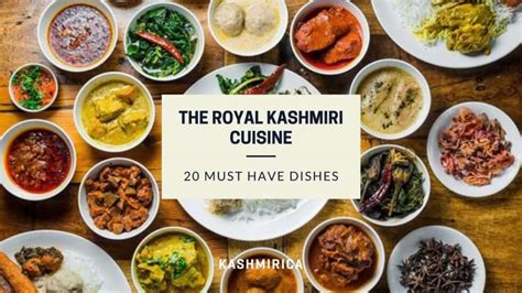 20 Must Have Foods From the Kashmiri Cuisine | Kashmirica