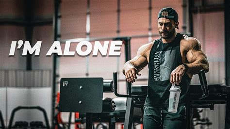 I'M ALONE - Gym Motivation ? - Muscle Growth