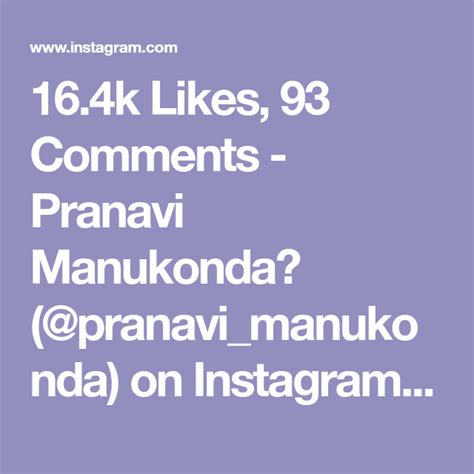 16.4k Likes, 93 Comments - Pranavi Manukonda💙 (@pranavi_manukonda) on ...