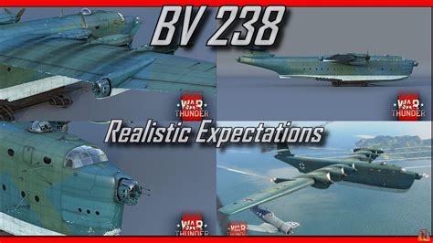 War Thunder || BV 238 - Realistic Expectations - YouTube