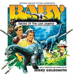 Baby: Secret of the Lost Legend - Remastered Soundtrack (1985)