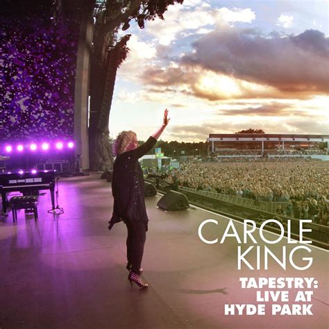 Carole King Tapestry: Live in Hyde Park (CD/DVD) « American Songwriter