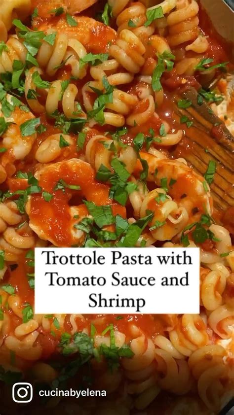 Trottole Pasta Recipe with Tomato Sauce and Shrimp [Video] | Recipe [Video] | Pasta sauce ...