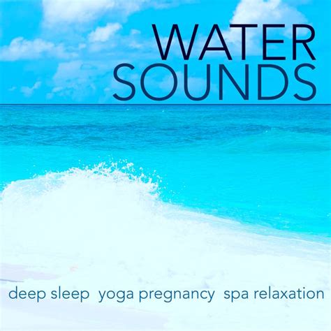 Water Sounds - Relaxing Nature Sounds & Nature Music for Deep Sleep, Baby Sleep, Yoga Pregnancy ...