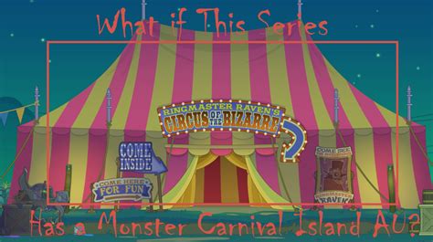 If this series has a monster carnival island AU by thehypercutter on ...