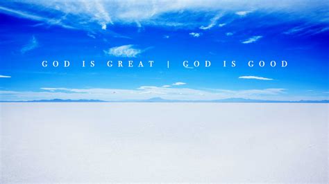 God Is Great God Is Good – Appleton Gospel Church